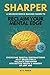 Sharper: Reclaim Your Menta...
