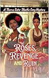 Roses, Revenge an...