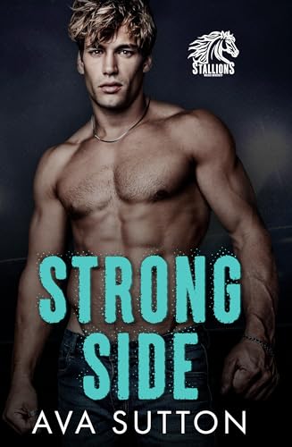 Strong Side (Walker University Stallions, #3)