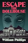 Escape The Dollhouse Escape The Dollhouse