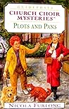 Plots and Pans Church Choir Mysteries #19