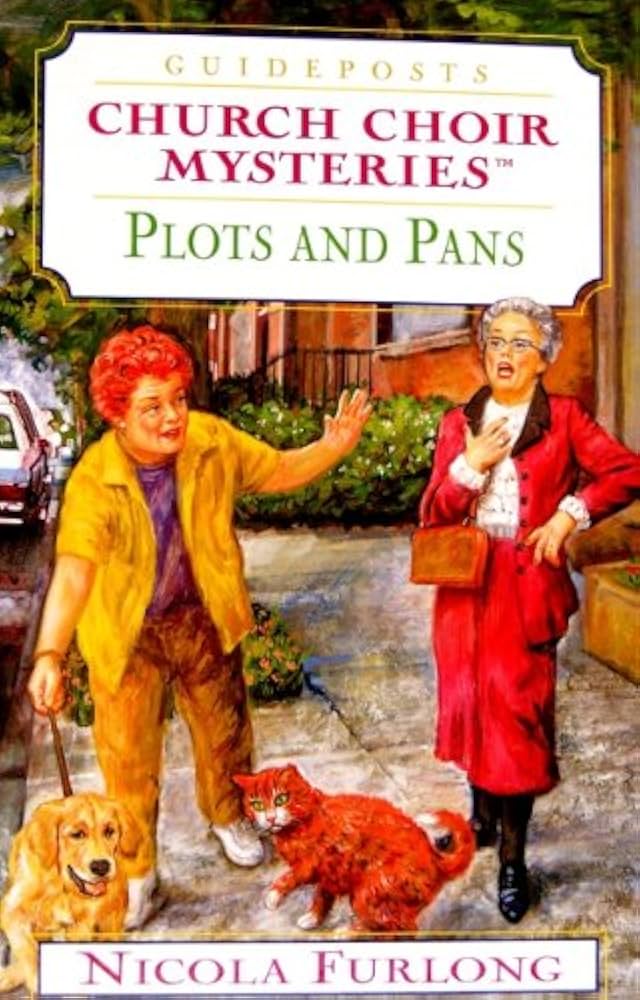 Plots and Pans Church Choir Mysteries #19