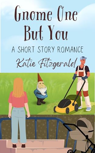 Gnome One But You (Kindle Edition)