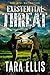 Existential Threat: A Post-...