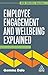 Employee Engagement and Wel...