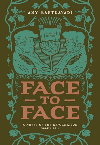 Face to Face: A Novel of the Reformation (Reformation)