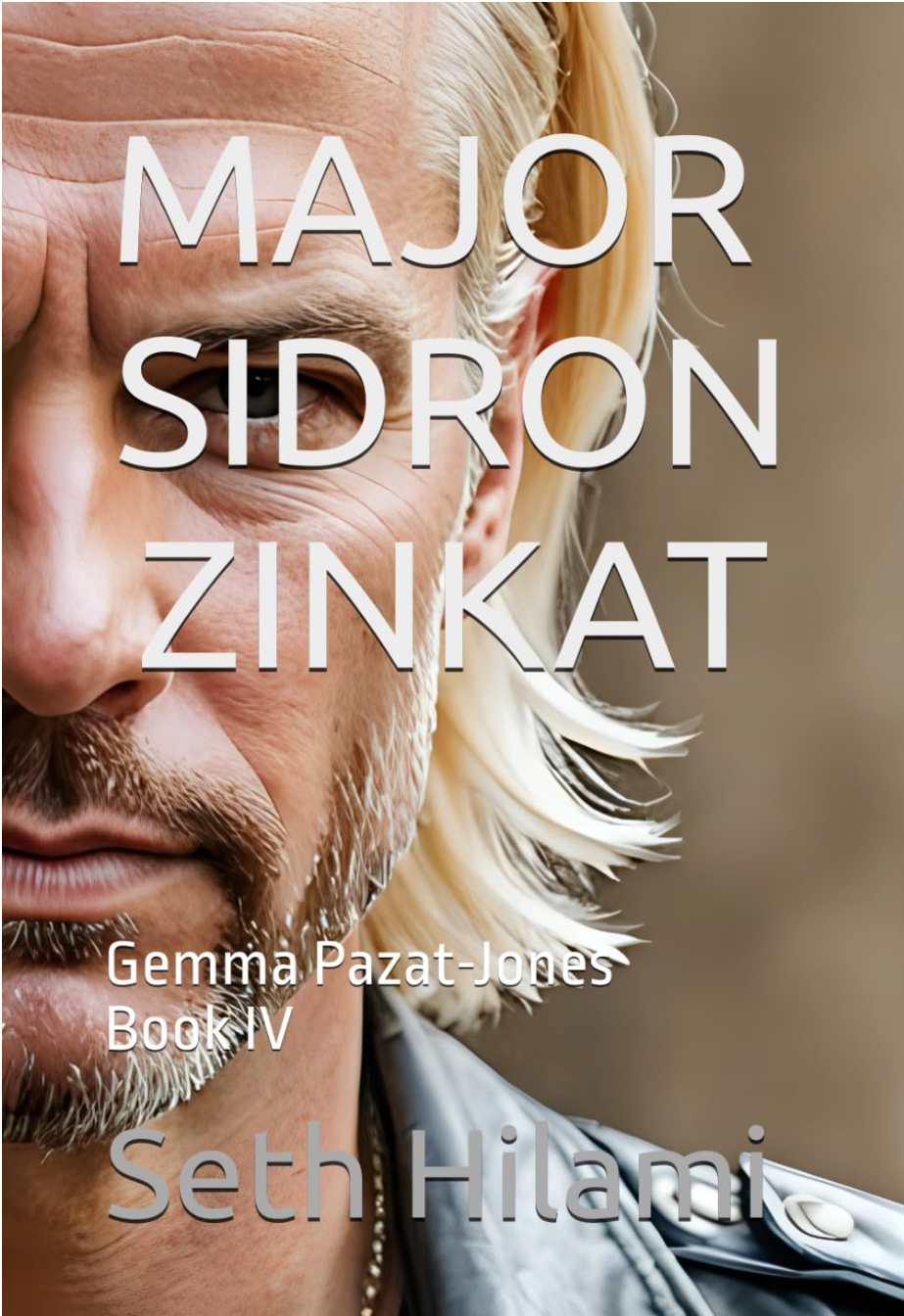 Major Sidron Zinkat (Gemma Pazat-Jones, #4)