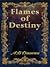 Flames of Destiny