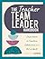 Teacher Team Leader Handbook: Simple Habits to Transform Collaboration in a PLC at Work® (Effective habits to transform PLC collaboration)