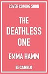 The Deathless One...