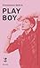 Play Boy (German Edition)