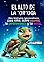 El Alto de La Tortuga | Historia Inspiradora para Niños sobre... by Julio Roberto Gutiérrez S