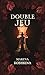 Double jeu