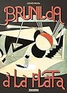 Brunilda à La Plata