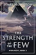 The Strength of the Few