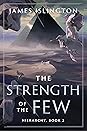 The Strength of the Few by James Islington