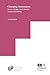 Changing Assessment: How to Design Curriculum for Human Flourishing (IBE on Curriculum, Learning, and Assessment, 6)