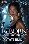 Reborn 2: A Sci-F...