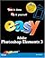 Easy Photoshop Elements 3