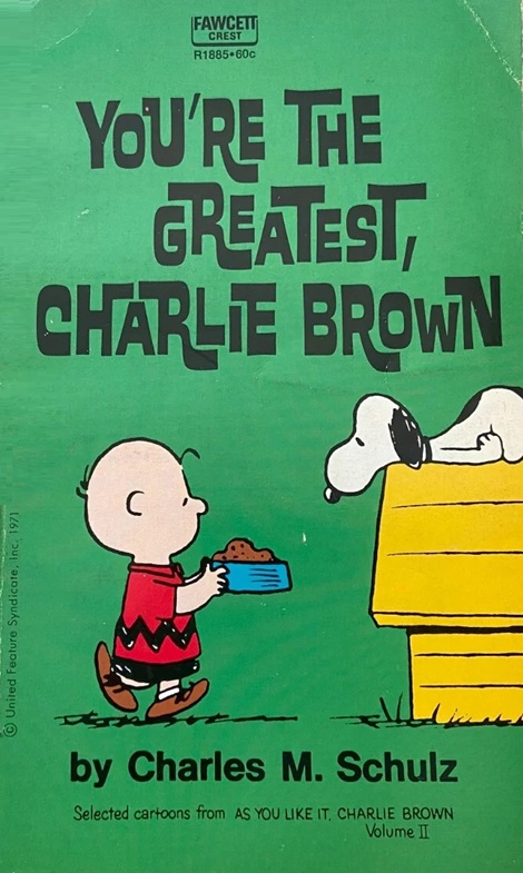 You're the Greatest, Charlie Brown (Paperback)