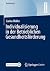 Individualisierung in der Betrieblichen Gesundheitsförderung ... by Carina Müller