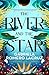 The River and the Star by Gabriela Romero Lacruz