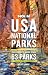 Moon USA National Parks by Becky Lomax