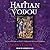 Haitian Vodou Lib/E by Mambo Chita Tann