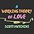 A Working Theory of Love Li...