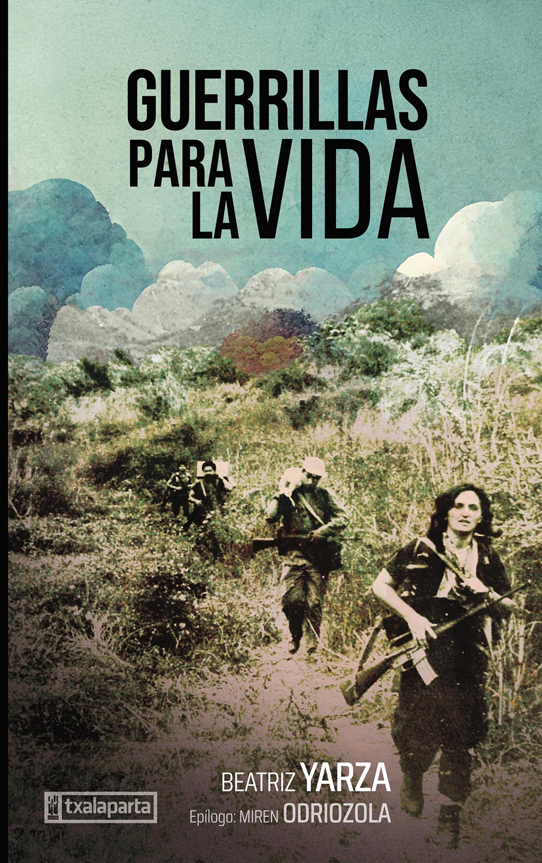 Guerrillas para la vida (Paperback)