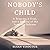 Nobody's Child Lib/E: A Tra...