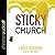 Sticky Church Lib/E