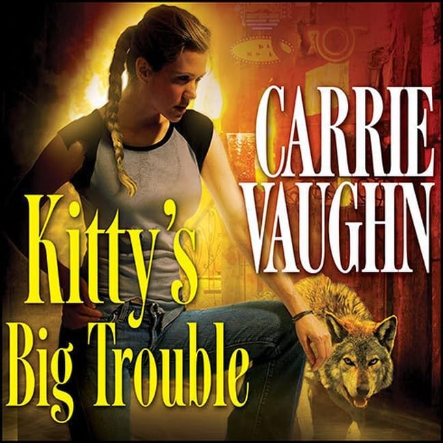Kitty's Big Trouble Lib/E (Kitty Norville Series Lib/E)