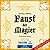 Faust, der Magier