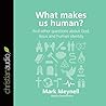 What Makes Us Human? Lib/E: And Other Questions about God, Jesus and Human Identity (Questions Christians Ask Series Lib/E)