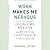 Work Makes Me Nervous Lib/E by Jonathan Berent