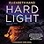Hard Light (Cass Neary #3)