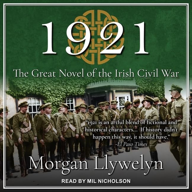 1921 Lib/E: A Novel of the Irish Century