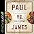 Paul vs. James Lib/E by Chris Bruno