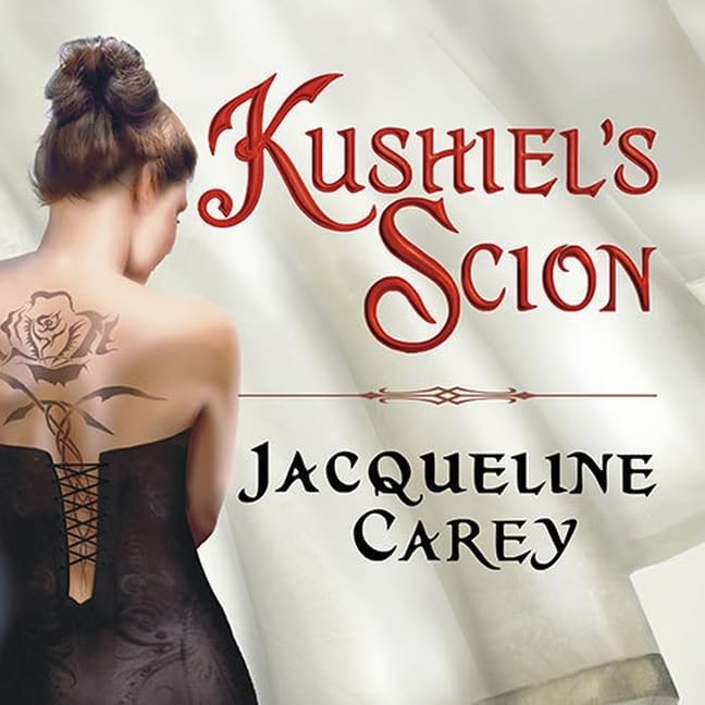 Kushiel's Scion Lib/E