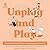 Unplug and Play: The Ultimate Illustrated Guide to Roughhousing with Your Kids