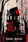 Red Walls by Christina Bergling