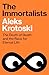 The Immortalists by Aleks Krotoski