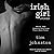 Irish Girl Lib/E: Stories