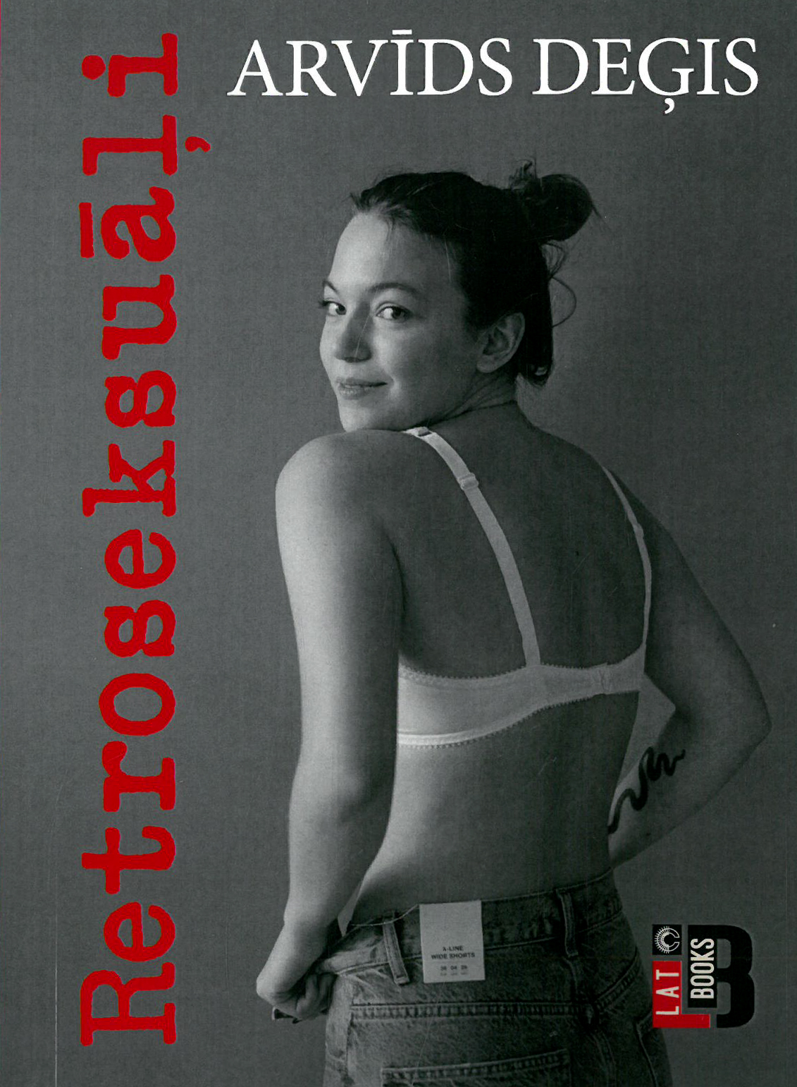 Retroseksuāļi (Paperback)