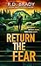 Return the Fear (The Nola James Series, 4)