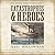 Catastrophes and Heroes Lib...