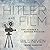 Hitler and Film Lib/E: The ...