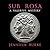 Sub Rosa: A Valerius Myster...