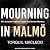 Mourning in Malmö